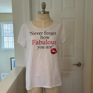 Chico's white cotton graphic tee with "Never forget how fabulous you are" print